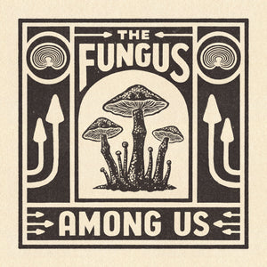 The fungus among us